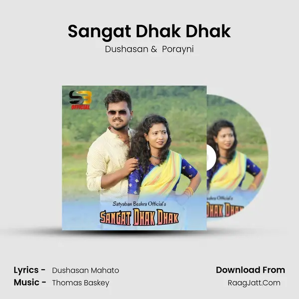 Sangat Dhak Dhak mp3 song