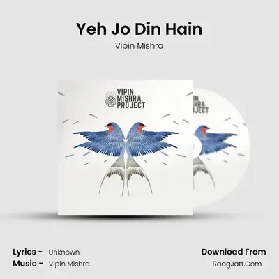 Yeh Jo Din Hain mp3 song