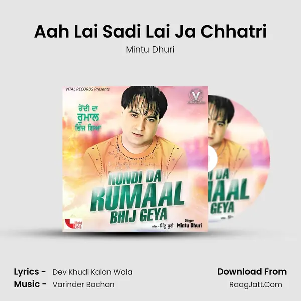 Aah Lai Sadi Lai Ja Chhatri mp3 song