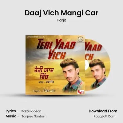 Daaj Vich Mangi Car mp3 song