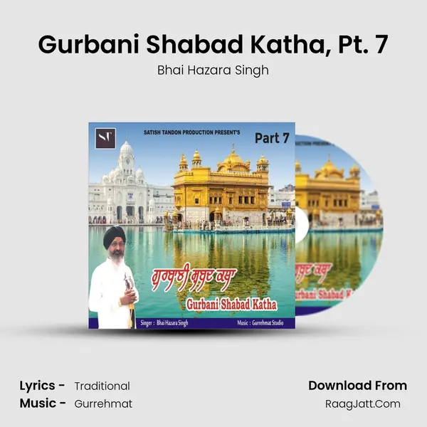 Gurbani Shabad Katha, Pt. 7 mp3 song