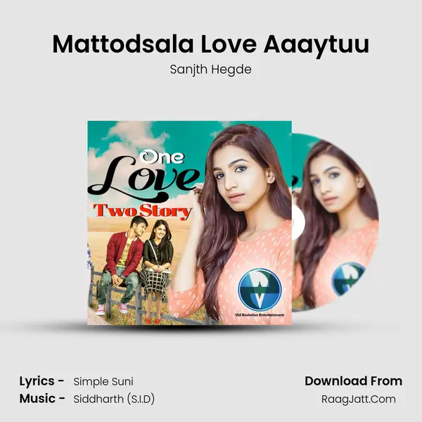 Mattodsala Love Aaaytuu MP3 Song by Sanjth Hegde Cover