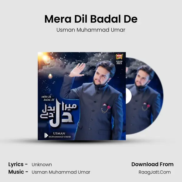 Mera Dil Badal De - Usman Muhammad Umar