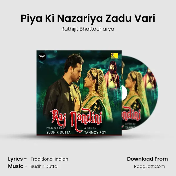Piya Ki Nazariya Zadu Vari MP3 Song by Rathijit Bhattacharya Cover
