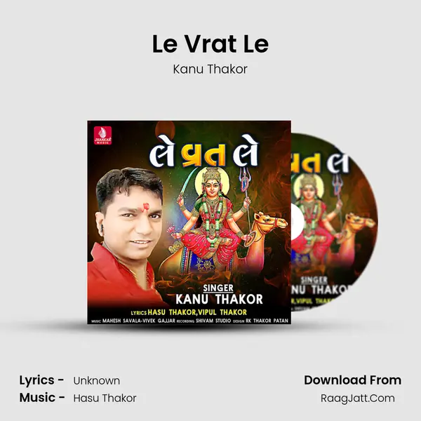 Le Vrat Le MP3 Song by Kanu Thakor Cover