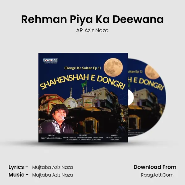 Rehman Piya Ka Deewana MP3 Song by AR Aziz Naza Cover