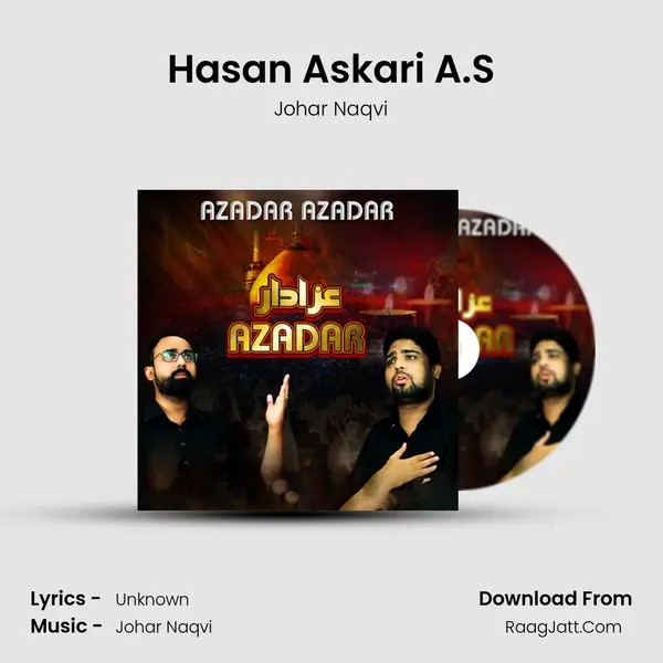Hasan Askari A.S MP3 Song by Johar Naqvi Cover