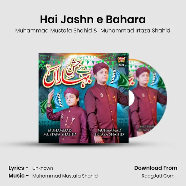 Hai Jashn e Bahara - Muhammad Mustafa Shahid