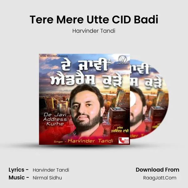 Tere Mere Utte CID Badi MP3 Song by Harvinder Tandi Cover