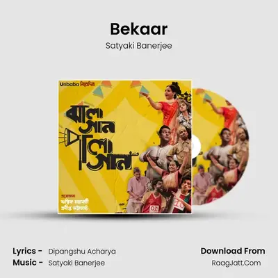 Bekaar MP3 Song by Satyaki Banerjee Cover