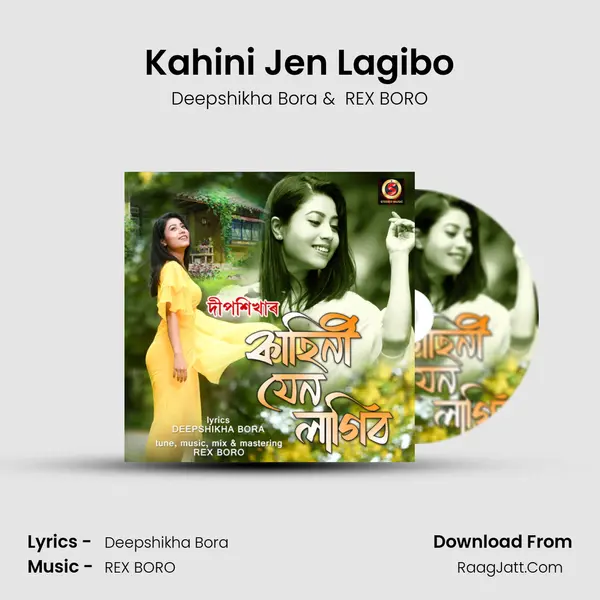 Kahini Jen Lagibo - Deepshikha Bora
