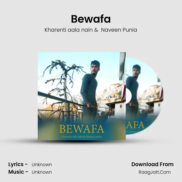 Bewafa MP3 Song by Kharenti aala nain Cover