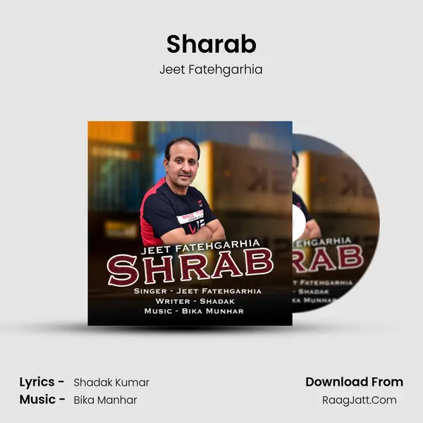 Sharab - Jeet Fatehgarhia