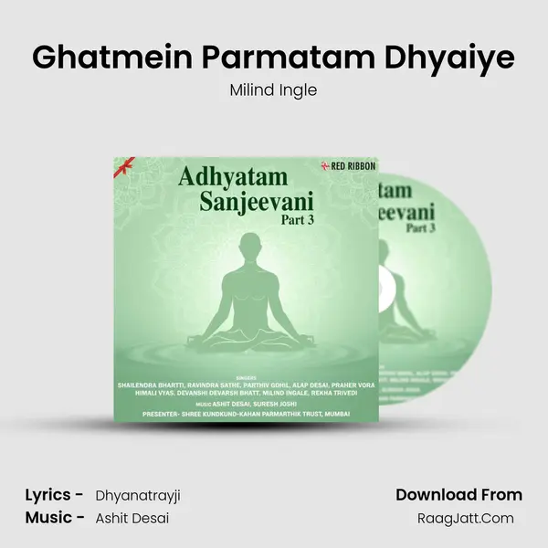 Ghatmein Parmatam Dhyaiye MP3 Song by Milind Ingle Cover