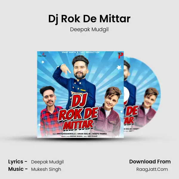Dj Rok De Mittar MP3 Song by Deepak Mudgil Cover