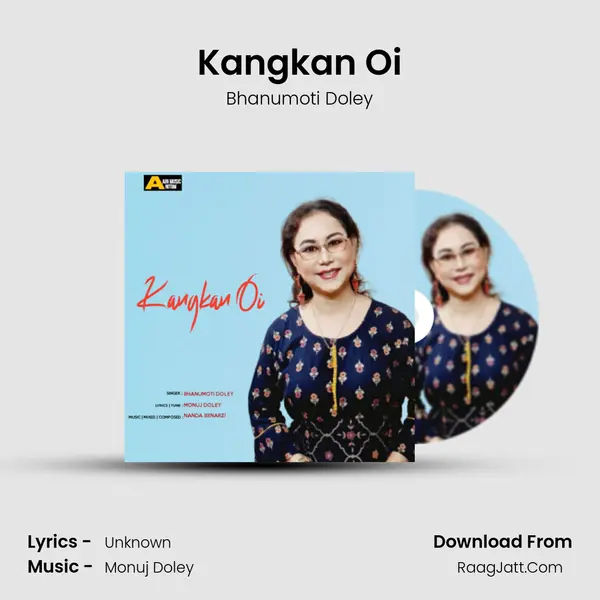 Kangkan Oi - Single - Bhanumoti Doley
