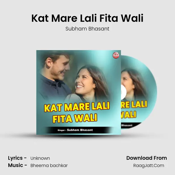 Kat Mare Lali Fita Wali MP3 Song by Subham Bhasant Cover