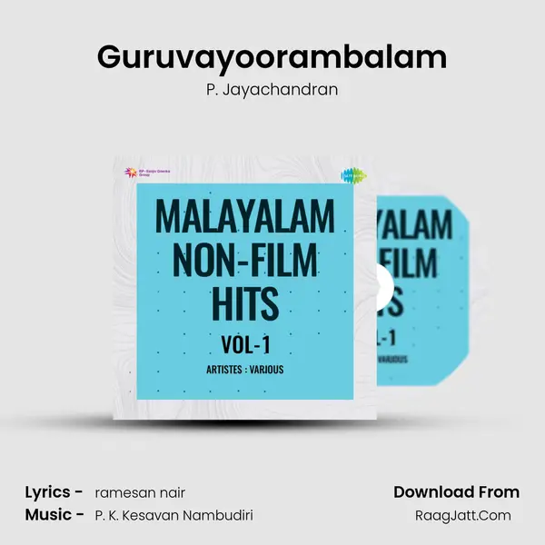 Guruvayoorambalam MP3 Song by P. Jayachandran Cover