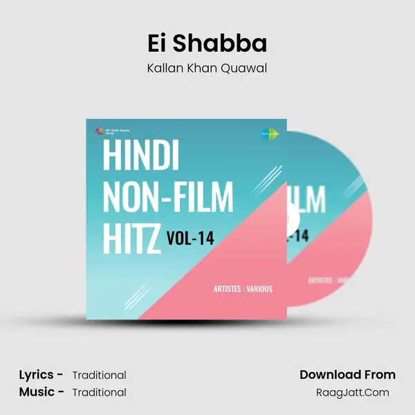 Ei Shabba MP3 Song by Kallan Khan Quawal Cover