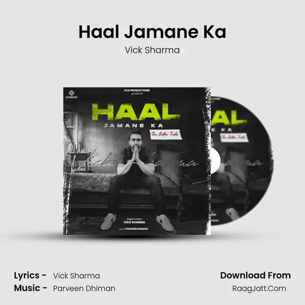 Haal Jamane Ka MP3 Song by Vick Sharma Cover