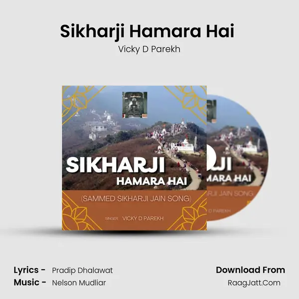 Sikharji Hamara Hai (Sammed Sikharji Jain Song) mp3 song