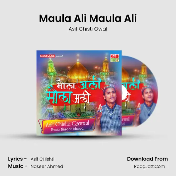 Maula Ali Maula Ali MP3 Song by Asif Chisti Qwal Cover