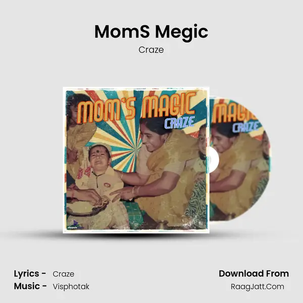 Mom'S Megic MP3 Song by Craze Cover