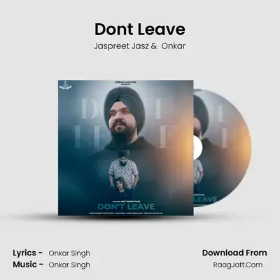 Don&#x27;t Leave mp3 song