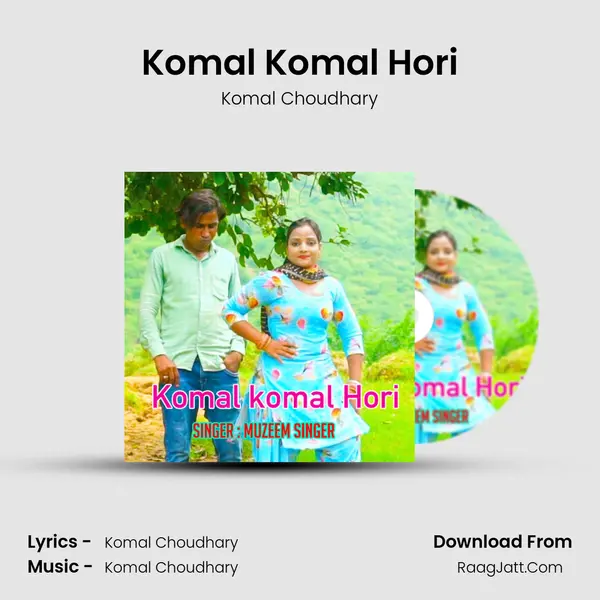 Komal Komal Hori - Komal Choudhary