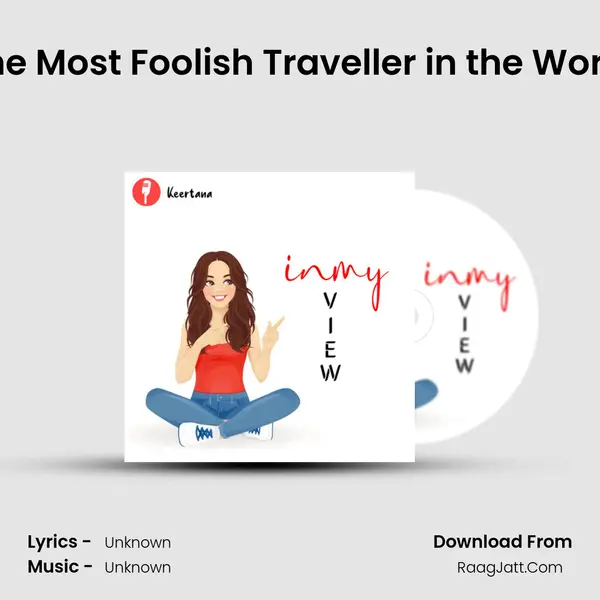 The Most Foolish Traveller in the World MP3 Song by  Cover