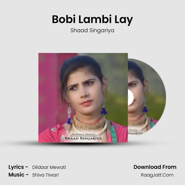 Bobi Lambi Lay mp3 song