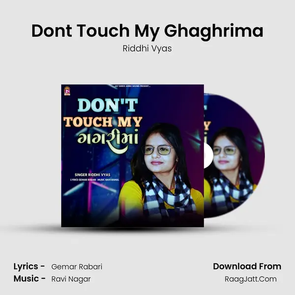 Don&#x27;t Touch My Ghaghrima mp3 song