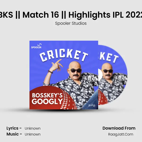 GT vs PBKS || Match 16 || Highlights IPL 2022 || EP 15 mp3 song