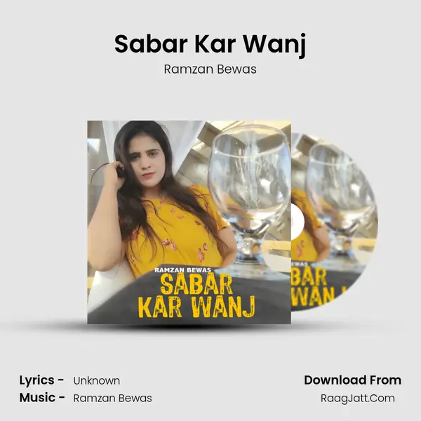 Sabar Kar Wanj mp3 song