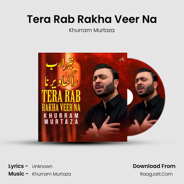 Tera Rab Rakha Veer Na mp3 song