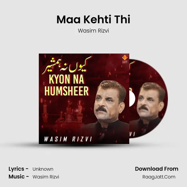 Maa Kehti Thi MP3 Song by Wasim Rizvi Cover