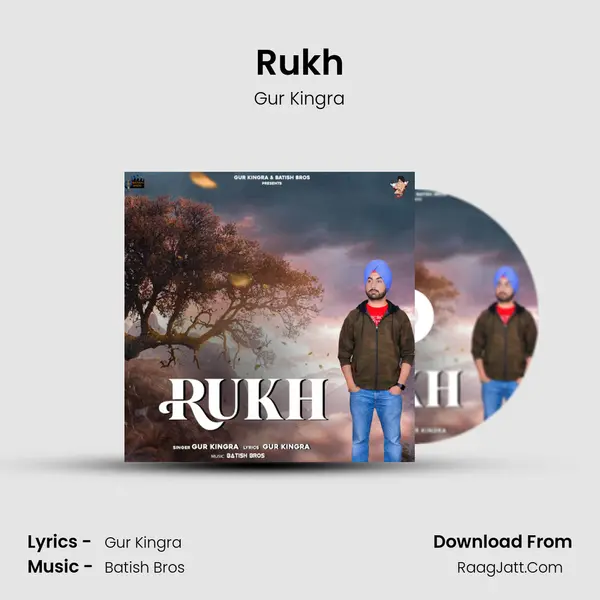 Rukh - Gur Kingra