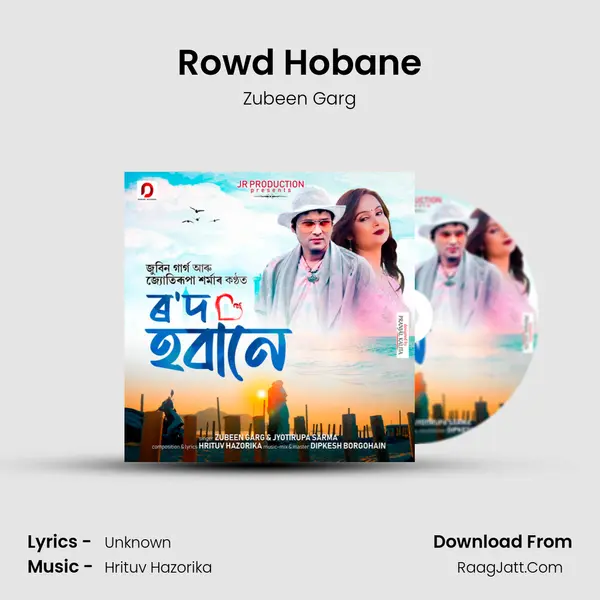 Rowd Hobane - Zubeen Garg