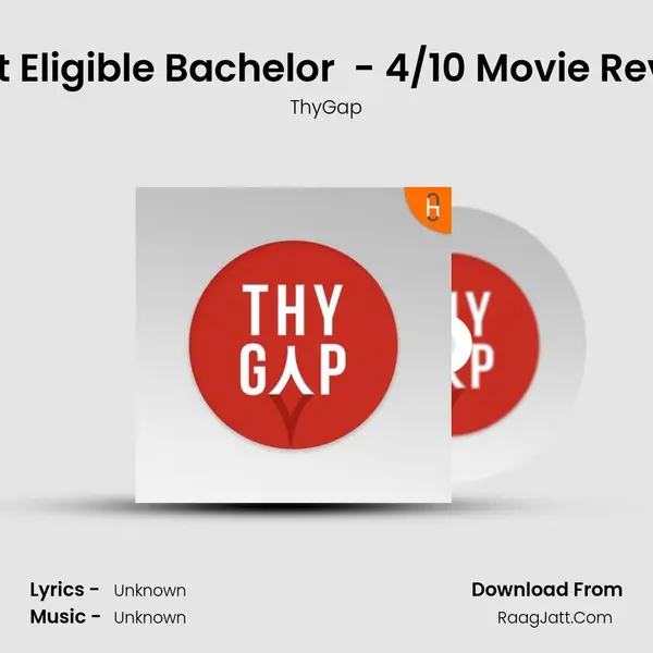 Most Eligible Bachelor (2021) - 4/10 Movie Review MP3 Song by ThyGap Cover
