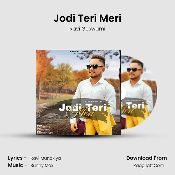 Jodi Teri Meri MP3 Song by Ravi Goswami Cover
