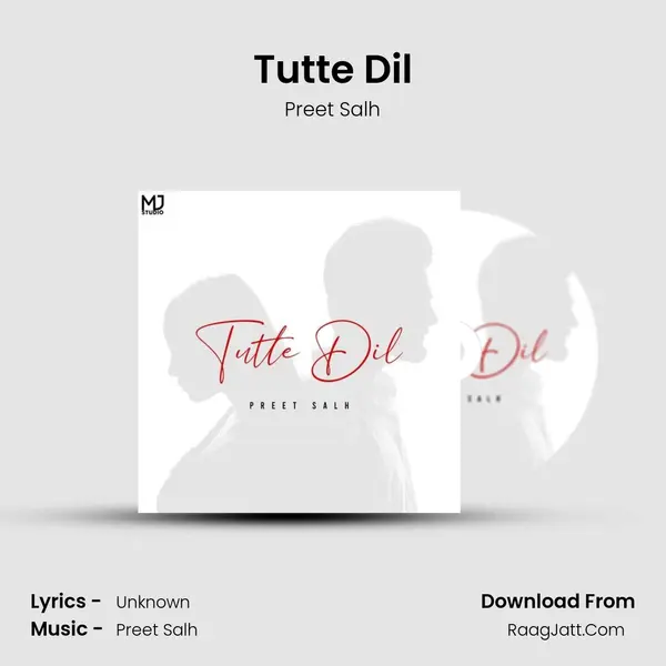 Tutte Dil MP3 Song by Preet Salh Cover