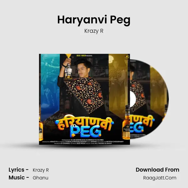 Haryanvi Peg MP3 Song by Krazy R Cover