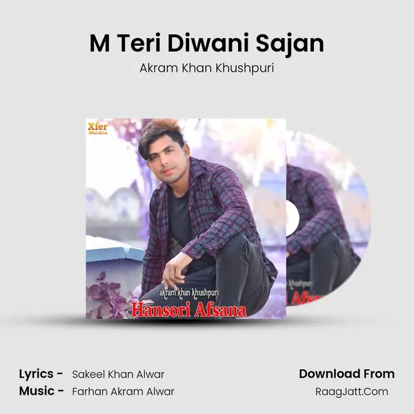 M Teri Diwani Sajan mp3 song
