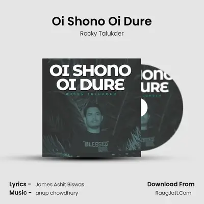 Oi Shono Oi Dure MP3 Song by Rocky Talukder Cover