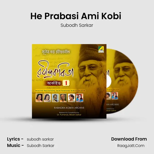 He Prabasi Ami Kobi (Nabajatak) MP3 Song by Subodh Sarkar Cover