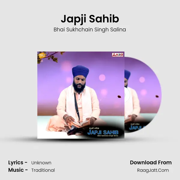 Japji Sahib - Bhai Sukhchain Singh Salina