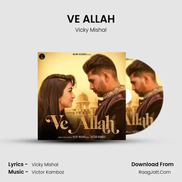 VE ALLAH - Vicky Mishal