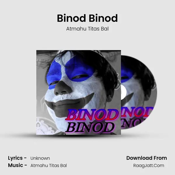 Binod Binod MP3 Song by Atmahu Titas Bal Cover