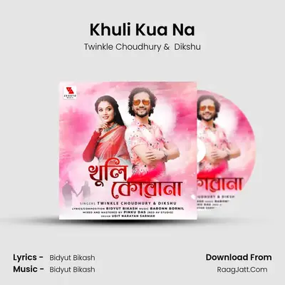 Khuli Kua Na - Twinkle Choudhury