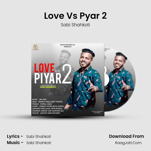 Love vs Pyar 2 - Sabi Shahkoti